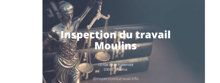 Coordonnées de l'inspection du travail à Moulins